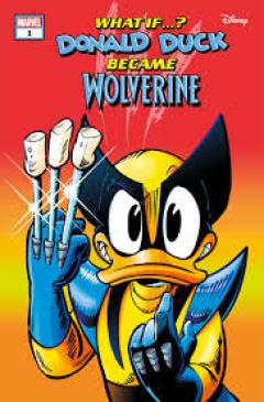 Marvel & Disney: What if? Donald Duck became Wolverine #1