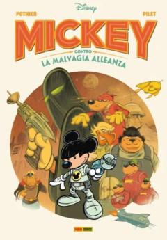 Disney Collection 15 - Mickey contro la malvagia alleanza - di Pothier e Pilet