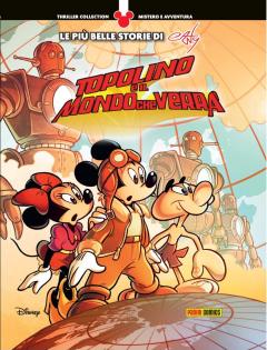 Thriller Collection n. 7 - Topolino e il mondo che verra