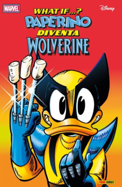 Marvel What If 1 - Paperino diventa Wolverine!